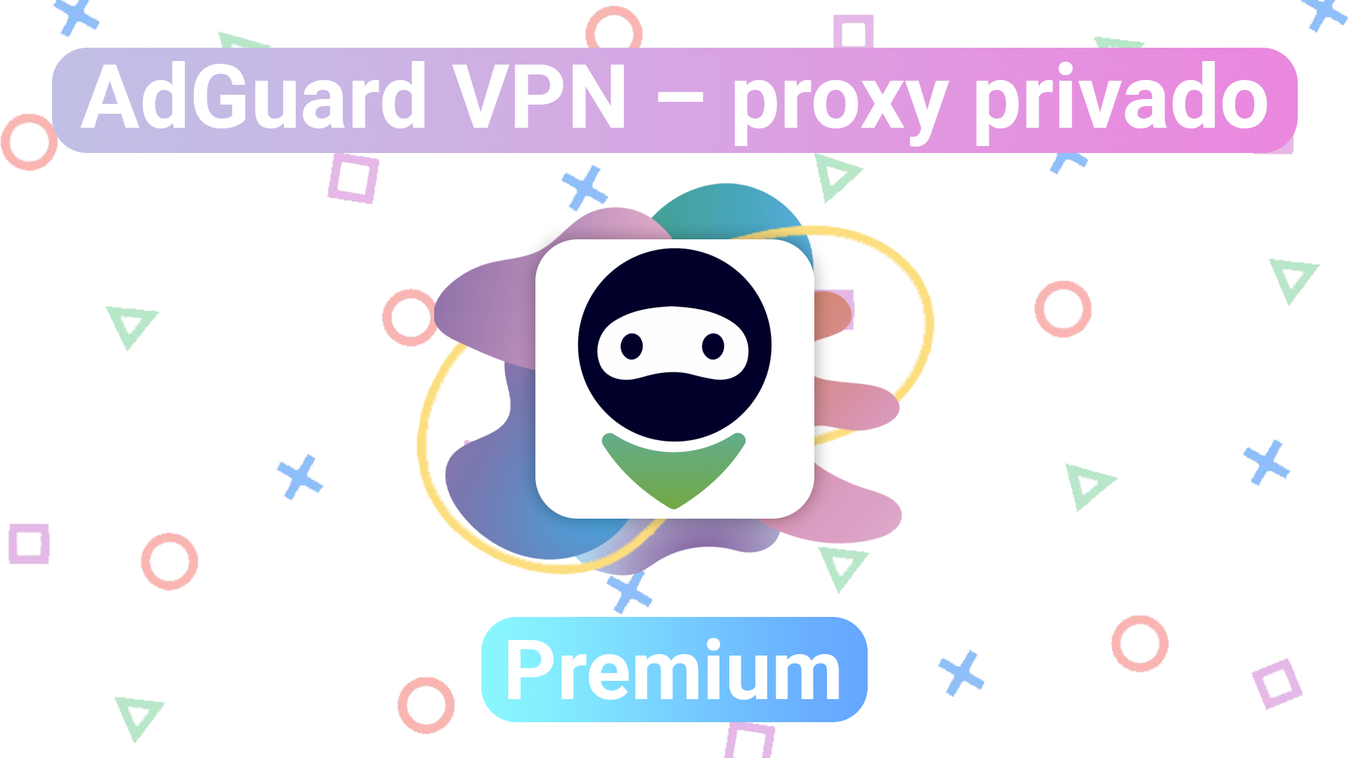 adguard-vpn-premium-ultima-version-todo-desbloqueado