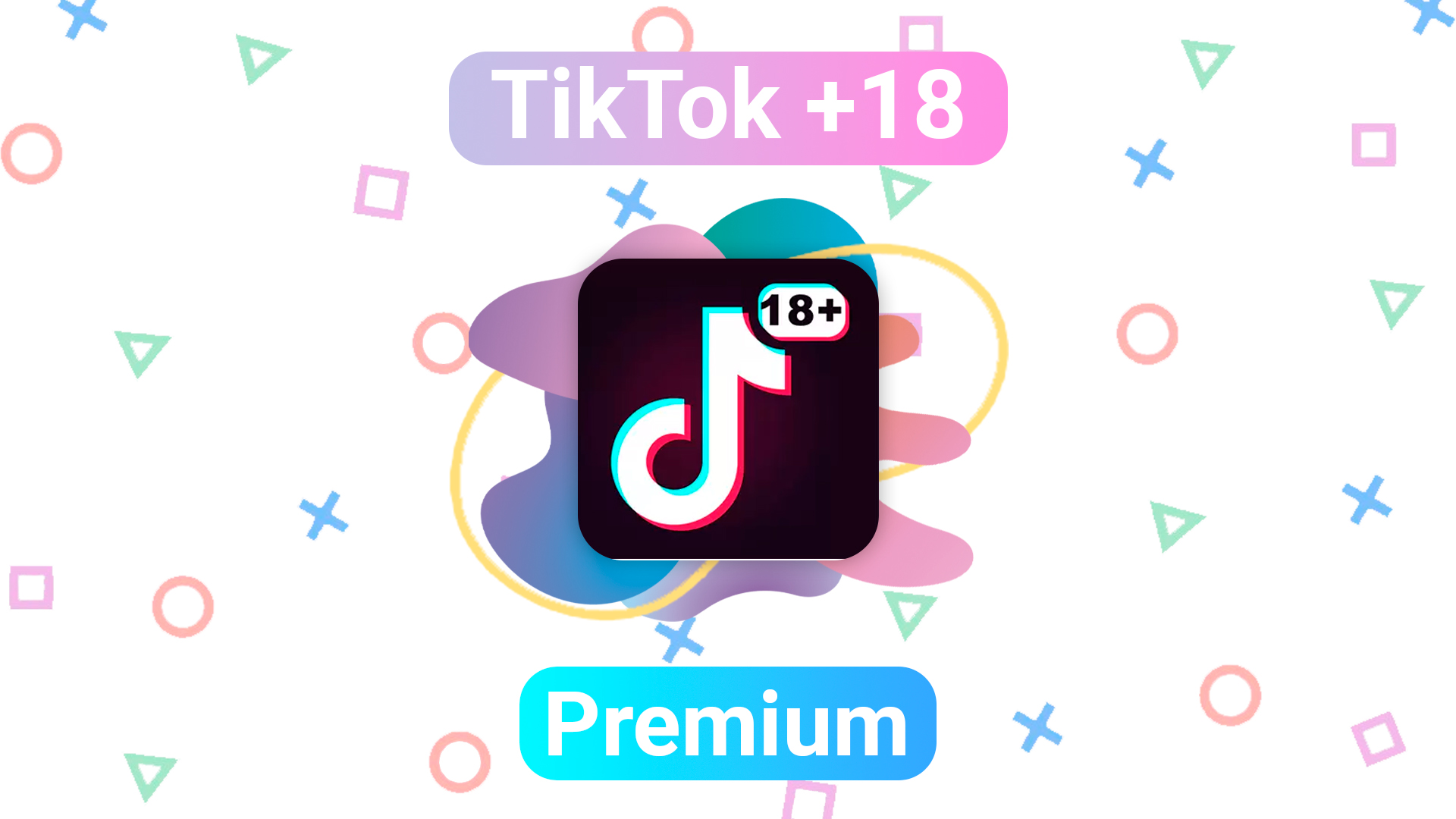 tiktok18-plus-premium-todo-desbloqueado-ultima-version